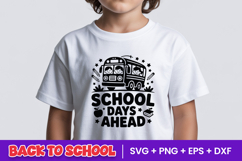School Days Ahead Bus Design SVG PNG Product Image 1