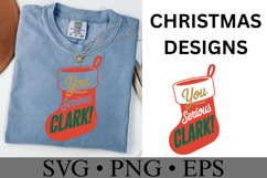 You Serious Clark Svg | Christmas svg | Shirt Svg Product Image 2