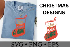 You Serious Clark Svg | Christmas svg | Shirt Svg Product Image 2