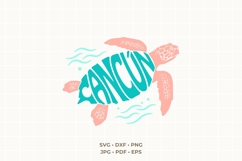 Cancun SVG | Sea Turtle Word Art | Mexico Beach PNG Product Image 1