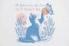 Vintage Cat the world can be cruel So I wont be PNG Product Image 2