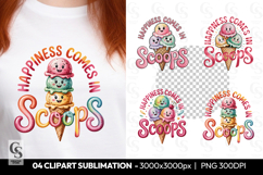Happiness Comes In Scoops Clipart Sublimation PNG Product Image 1