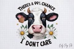 Funny Animals Quotes Sublimation, There's a 99 chance Product Image 1