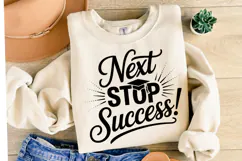 Next Stop Success svg | Graduation Svg | Shirt Svg Product Image 2