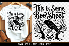 This is some boo sheet, Halloween SVG, Crow, Witch, Witchy Product Image 1