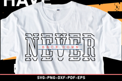 Never back down SVG T shirt Design Product Image 2