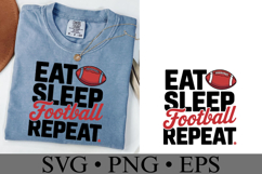 Eat Sleep Football Repeat Svg | Game Day Svg | Shirt Svg Product Image 2