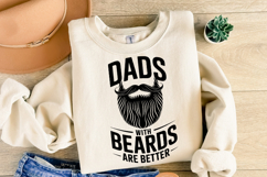 Dads with beards are better svg | Svg Cut File | Shirt Svg Product Image 2