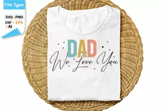 Dad We Love You SVG Cut File | Father's Day SVG Design Product Image 1