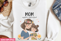 Mom my fast love my PNG, Mothers Day Quotes Sublimation Cli Product Image 2