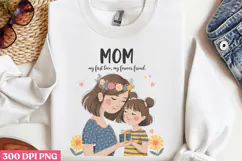 Mom my fast love my PNG, Mothers Day Quotes Sublimation Cli Product Image 2