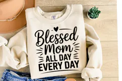 Blessed Mom Svg | Svg Files for Cricut | Shirt Svg Product Image 1