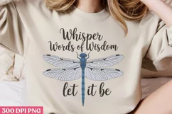 Whisper words of wisdom PNG, Retro Dragonfly Sublimation Product Image 2