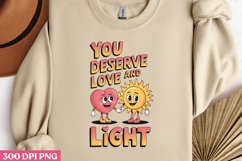 You deserve love and light PNG, Mental Health Sublimat Product Image 1
