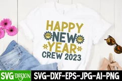 Happy New Year Crew 2023 SVG Cut File,New Year SVG Cut File Product Image 1