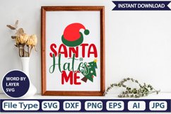 Santa Hates Me SVG Cut File Product Image 1