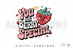 You are berry special PNG, Berry love Sublimation PNG Product Image 1