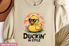 DUCKIN' IN STYLE PNG, Sarcastic Duck Sublimation PNG Product Image 2