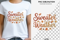 Sweater Weather PNG | Cozy Autumn Quote Clipart Product Image 1