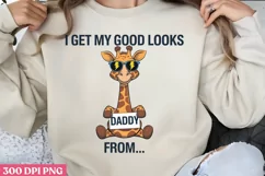 I Get My Good Looks from Daddy PNG, Cute Animal Sublimation Product Image 2