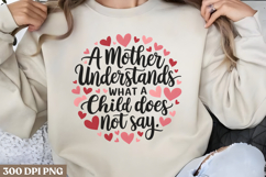 A mother understands what PNG, Mothers Day Sublimation PNG Product Image 1