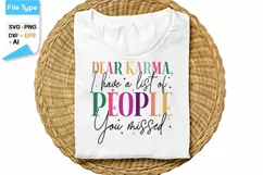 Dear Karma, I Have A List Of People You Missed SVG Cut File Product Image 1
