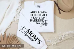 Her Love the Light SVG - Mother's Day Sleeve T shirt Design Product Image 1