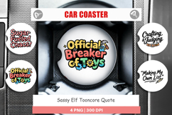 Sassy Elf Quote Car Coaster Product Image 1
