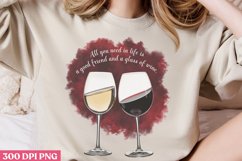 All you need in life PNG, Wine Lover Sublimation PNG Product Image 2