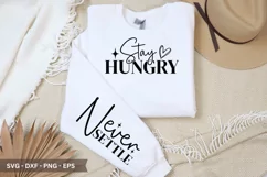 Stay hungry SVG - Motivational Sleeve T-Shirt Design Product Image 1
