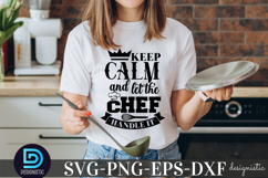 Keep calm and let tyhe SVG, Funny Kitchen SVG Product Image 2