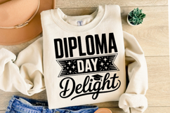Diploma Day Delight svg | Graduation Svg | Shirt Svg Product Image 2