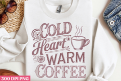 Cold heart, warm coffee PNG, Retro Funny Coffee sublimati Product Image 2