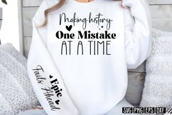 Making history, one mistake at a time Sleeve SVG PNG Product Image 2