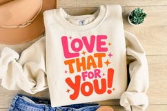 Love that for you Svg | Svg Cut File | Shirt Svg Product Image 2