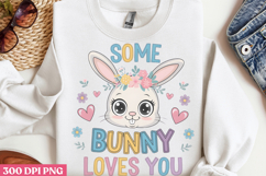 Some bunny loves you PNG, Design Easter Sublimation PNG Product Image 2
