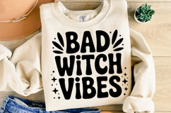 Bad Witch Vibes Svg | Halloween Svg | Shirt Svg Product Image 1