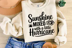 Sunshine mixed with a little Hurricane SVG | Shirt Svg Product Image 2