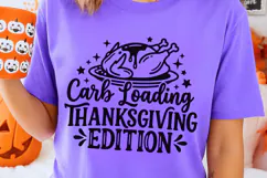 Carb Loading Thanksgiving Edition Svg, Turkey Day Svg. Product Image 2
