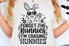 Forget The Bunnies I’m Chasing Hunnies Svg, Easter Bunny Svg Product Image 2