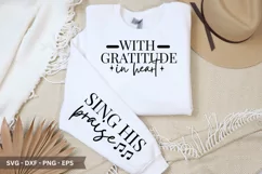 With Gratitude In Heart SVG - Christian Sleeve T shirt Desig Product Image 1