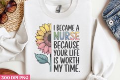I became a nurse because your life PNG, Nurse Sublimation PN Product Image 2