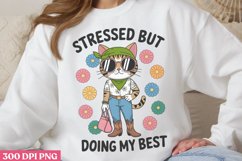 Stressed But Doing My Best PNG, Funny Cat Sublimation PNG Product Image 1