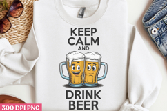 Keep calm and drink beer PNG, Funny Beer Quotes Sublimation Product Image 2