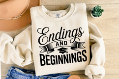 Endings and beginnings svg | Graduation Svg | Shirt Svg Product Image 2