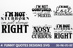 Funny Quotes Designs SVG Product Image 1