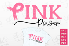 Pink Power SVG, Breast Cancer T shirt Designs Product Image 1