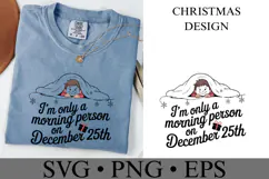 I'm only a morning person on December 25th Svg | Shirt Svg Product Image 2