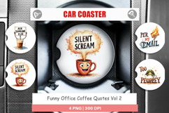 Office Coffee Humor Quotes Car Coaster Product Image 1