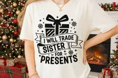 I Will Trade Sister For Presents Svg, Funny Christmas Svg. Product Image 2